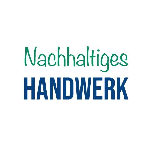 Nachhaltiges Handwerk
